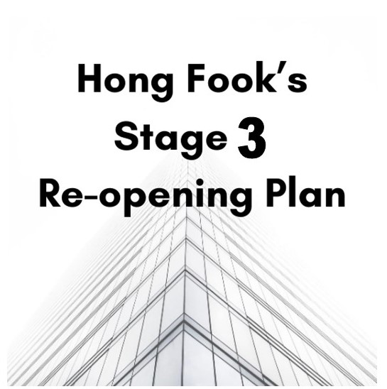 Stage 3 Re-Opening at Hong Fook